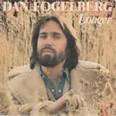 7inch Vinyl Single - Dan Fogelberg - Longer / Along The Road
