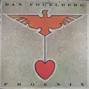 LP - Dan Fogelberg - Phoenix - Gatefold