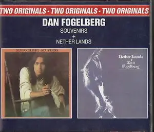 Dan Fogelberg - Souvenirs + Nether Lands