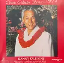 CD - Dan Kaleikini - Hawaii's Albassador Of Aloha - Classic Collector Series - Vol. 9