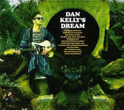 Dan Kelly - Dan Kelly's Dream