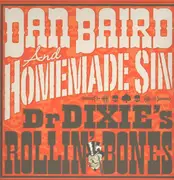 LP - Dan & Homemade Sin Bair - DR Dixies Rollin' Bones