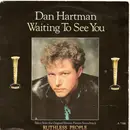 7inch Vinyl Single - Dan Hartman - Waiting To See You