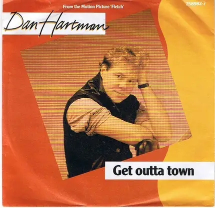Dan Hartman - Get Outta Town