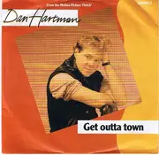 7inch Vinyl Single - Dan Hartman - Get Outta Town