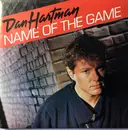 7inch Vinyl Single - Dan Hartman - Name Of The Game
