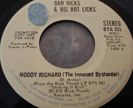 Dan Hicks And His Hot Licks - Moody Richard (The Innocent Bystander)