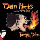 CD - Dan Hicks And His Hot Licks - Tangled Tales - Digipak