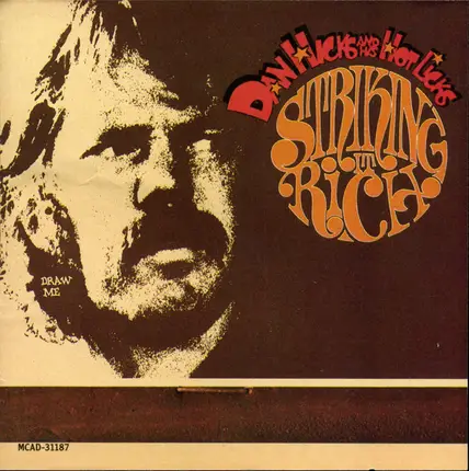 Dan Hicks And His Hot Licks - Striking It Rich