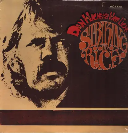 Dan Hicks & His Hot Licks - Striking It Rich!