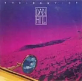 Dan Hill - The Best Of Dan Hill