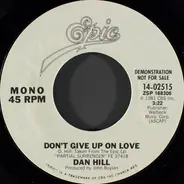 Dan Hill - Don't Give Up On Love