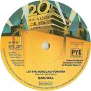 7inch Vinyl Single - Dan Hill - Let The Song Last Forever
