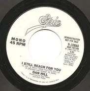 Dan Hill - I Still Reach For You