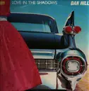 LP - Dan Hill - Love In The Shadows