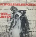 7inch Vinyl Single - Dan & Jonas - Schwabadabadingding