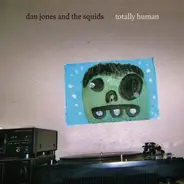 Dan Jones - Totally Human
