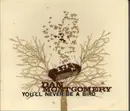 CD - Dan Montgomery - You'll Never Be A Bird - Digipak