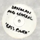 12inch Vinyl Single - Dan Man & General - Bass Power - Promo