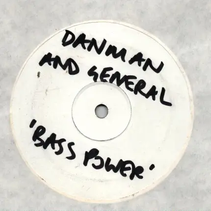 Dan Man & General - Bass Power
