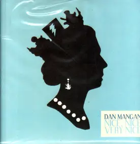 dan mangan - Nice, Nice, Very Nice