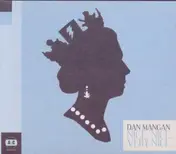 dan mangan - Nice,Nice,Very Nice