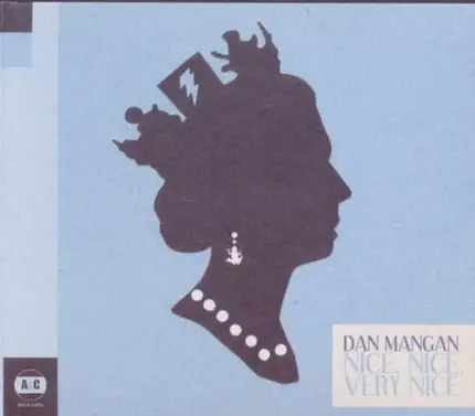 dan mangan - Nice,Nice,Very Nice