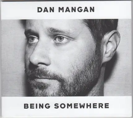 Dan Mangan - Being Somewhere