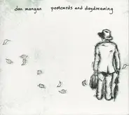 Dan Mangan - Postcards and Daydreaming