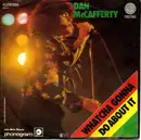 7inch Vinyl Single - Dan McCafferty - Whatcha Gonna Do 'Bout It