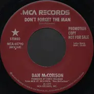 Dan McCorison - Don't Forget The Man