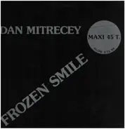 Dan Mitrecey - Frozen Smile