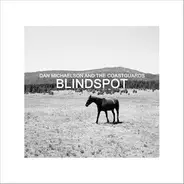 Dan Michaelson & The Coastguards - Blindspot