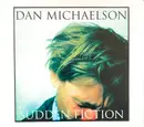 CD - Dan Michaelson - Sudden Fiction - Digipak