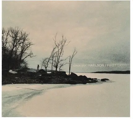 Dan Michaelson - First Light