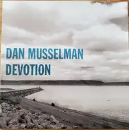 Dan Musselman - Devotion