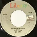 7inch Vinyl Single - Dan Seals - God Must Be A Cowboy / Nothin' Left To Do But Cry