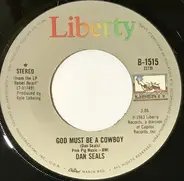 Dan Seals - God Must Be A Cowboy / Nothin' Left To Do But Cry