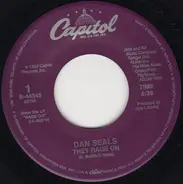 Dan Seals - They Rage On / Factory Town