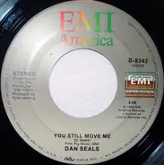 Dan Seals - You Still Move Me /  I'm Still Strung Out On You