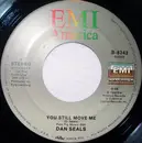 7inch Vinyl Single - Dan Seals - You Still Move Me /  I'm Still Strung Out On You