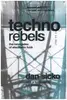 Book - Dan Sicko - Techno Rebels: The Renegades of Electronic Funk - Second Edition