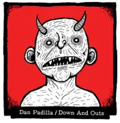 7inch Vinyl Single - Dan Padilla / Down And Outs - Dan Padilla / Down And Outs - purple translucent pressing + download code