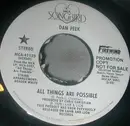 7inch Vinyl Single - Dan Peek - All Things Are Possible
