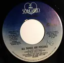 7inch Vinyl Single - Dan Peek - All Things Are Possible / Hometown