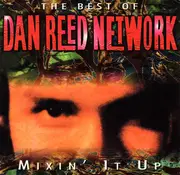 CD - Dan Reed Network - Mixin' It Up - The Best Of