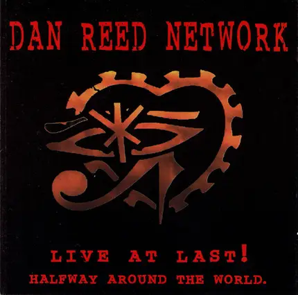 Dan Reed Network - Live At Last! (Halfway Around The World)