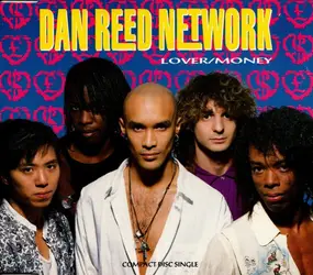 Dan Reed Network - Lover / Money