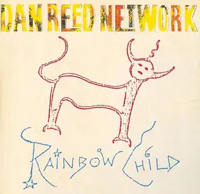 Dan Reed Network - Rainbow Child