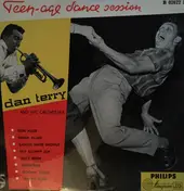 Dan Terry And His Orchestra - Teen-age Dance Session